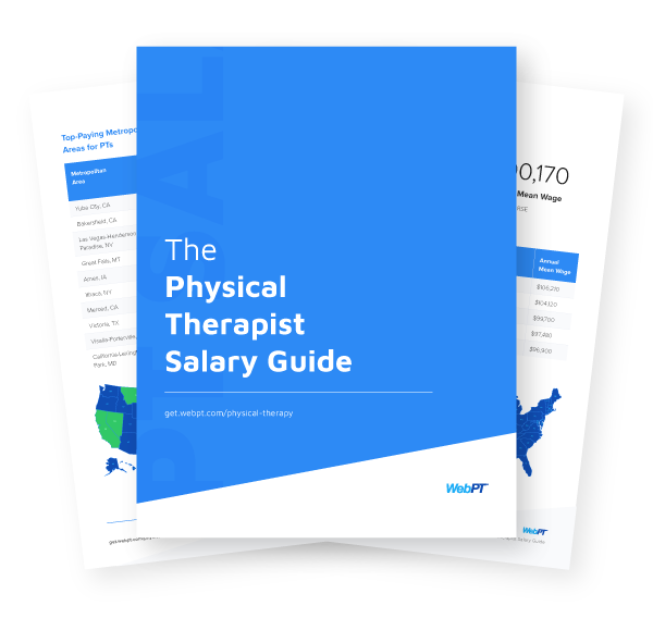 The Physical Therapist Salary Guide | WebPT