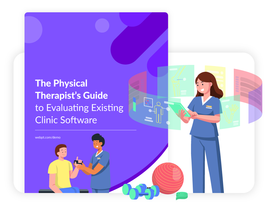 202406_LP_Download_ThePhysicalTherapistsGuideToEvaluatingExistingClinicSoftware_v1_AA